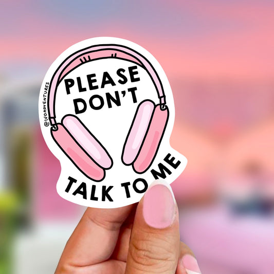 Sticker - Headphones - Don't talk to me