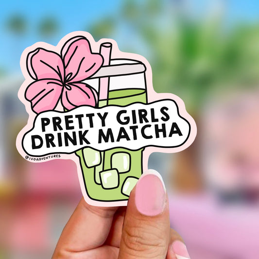 Sticker - Pretty Girls Drink Matcha